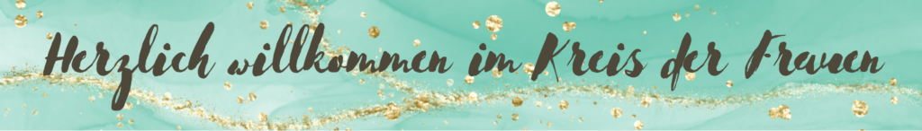 Frauenkreis Moonday Herzliche Willkommen 